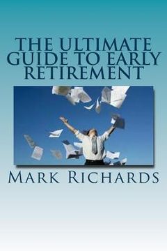 portada The Ultimate Guide to Early Retirement (in English)