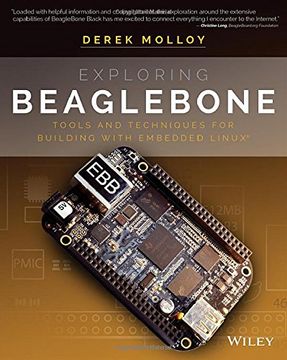 portada Exploring BeagleBone: Tools and Techniques for Building with Embedded Linux