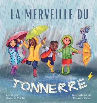 portada La Merveille du Tonnerre: Les Conseils d'un Orage (en Francés)