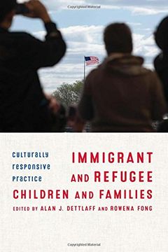 portada Immigrant and Refugee Children and Families: Culturally Responsive Practice