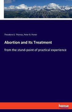 portada Abortion and Its Treatment: from the stand-point of practical experience (en Inglés)