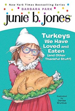 portada Junie b. Jones #28: Turkeys we Have Loved and Eaten (And Other Thankful Stuff) (en Inglés)