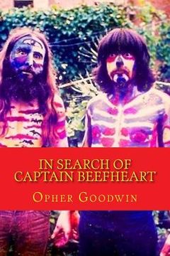 portada In Search of Captain Beefheart (en Inglés)