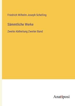 portada Sämmtliche Werke: Zweite Abtheilung Zweiter Band