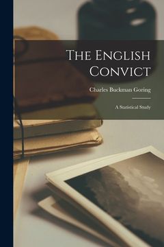 portada The English Convict; a Statistical Study
