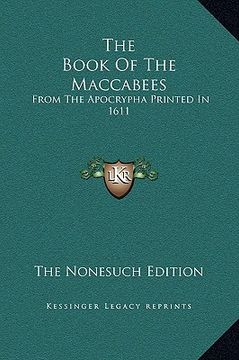 portada the book of the maccabees: from the apocrypha printed in 1611