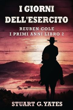 portada I Giorni Dell'esercito (in Italian)