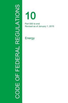portada Code of Federal Regulations Title 10, Volume 4, January 1, 2015 (en Inglés)