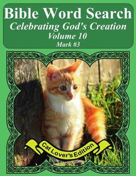 portada Bible Word Search Celebrating God's Creation Volume 10: Mark #3 Extra Large Print (en Inglés)