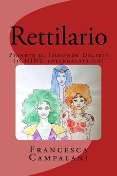 portada Rettilario: Pianeta di immonde delizie (secondo L'I-CHING intergalattico) (in Italian)