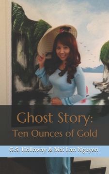 portada Ghost Story: Ten Ounces of Gold (en Inglés)