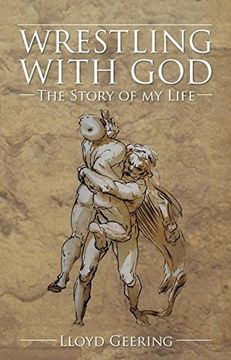 portada Wrestling With God: The Story of my Life 