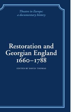 portada Restoration and Georgian England 1660-1788 (Theatre in Europe: A Documentary History) (en Inglés)