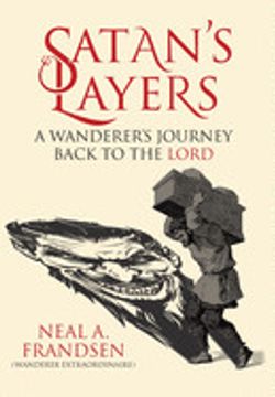 portada Satan's Layers: A Wanderer's Journey Back to the Lord (en Inglés)