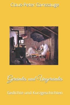 portada Gereimtes und Ungereimtes: Gedichte und Kurzgeschichten (en Alemán)