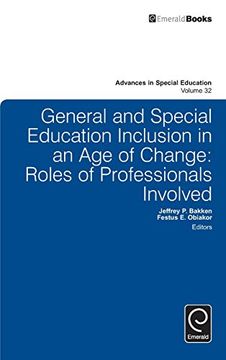 portada General and Special Education Inclusion in an Age of Change: Roles of Professionals Involved (Advances in Special Education)