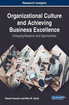 portada Organizational Culture and Achieving Business Excellence: Emerging Research and Opportunities (en Inglés)