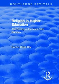 portada Religion in Higher Education: The Politics of the Multi-Faith Campus
