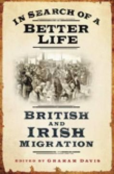 portada in search of a better life: british and irish migration (en Inglés)