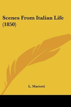 portada scenes from italian life (1850) (en Inglés)