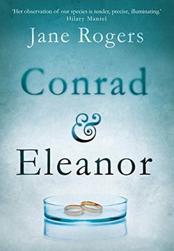 portada Conrad & Eleanor: a drama of one couple's marriage, love and family, as they head towards crisis