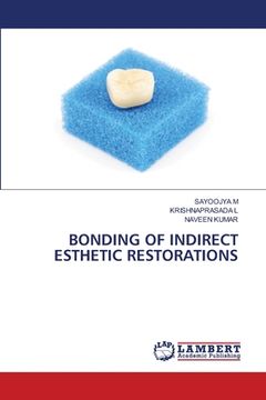 portada Bonding of Indirect Esthetic Restorations (in English)