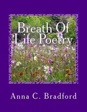 portada Breath Of Life Poetry: Breathing Life Into A Weary Soul (Faith Books) (Volume 1)