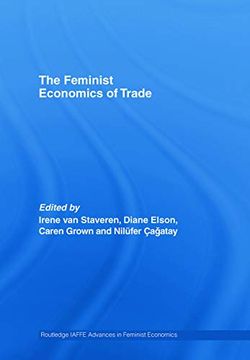 portada The Feminist Economics of Trade (Routledge Iaffe Advances in Feminist Economics) (en Inglés)
