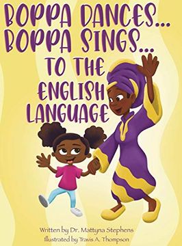 Boppa Dances. Boppa Sings. To the English Language (en Inglés)