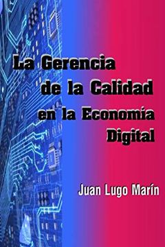 portada La Gerencia de la Calidad en la Economía Digital (in Spanish)