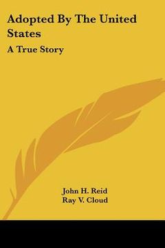 portada adopted by the united states: a true story (en Inglés)