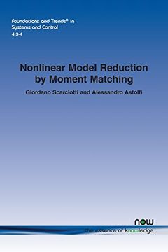 portada Nonlinear Model Reduction by Moment Matching: 11 (Foundations and Trends in Systems and Control) (en Inglés)