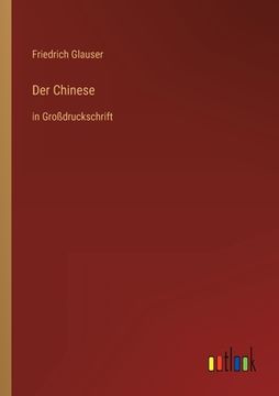 portada Der Chinese: in Großdruckschrift (in German)
