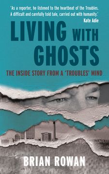 portada Living with Ghosts - The Inside Story from a 'Troubles' Mind (en Inglés)