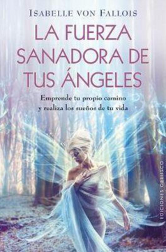 portada La Fuerza Sanadora de tus Angeles (in Spanish)