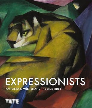portada Expressionists: Kandinsky, Mã¼Nter and the Blue Rider
