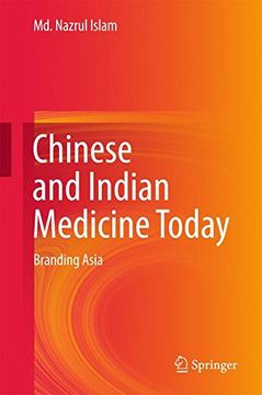 portada Chinese and Indian Medicine Today: Branding Asia