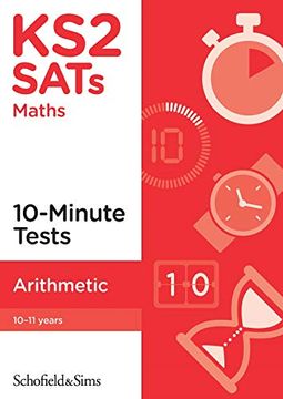 portada Ks2 Sats Arithmetic 10-Minute Tests, Ages 10-11 (en Inglés)