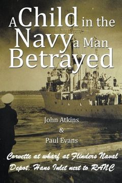 portada A Child in the Navy a Man Betrayed