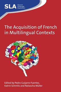 portada The Acquisition of French in Multilingual Contexts (in English)