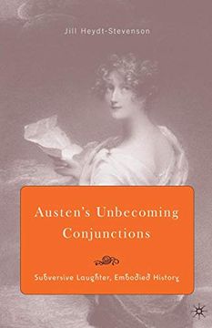 portada Austen's Unbecoming Conjunctions: Subversive Laughter, Embodied History (in English)