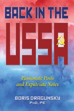 portada Back in the USSA: Passionate Posts and Expatriate Notes