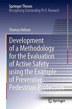 portada Development of a Methodology for the Evaluation of Active Safety using the Example of Preventive Pedestrian Protection (Springer Theses)
