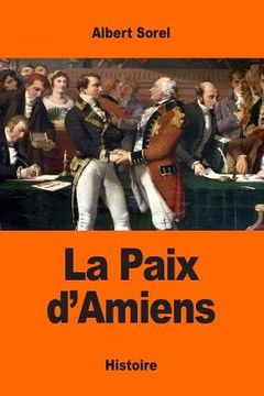 portada La Paix d'Amiens (in French)