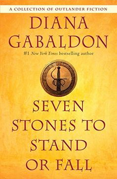 portada Seven Stones to Stand or Fall: A Collection of Outlander Fiction (en Inglés)