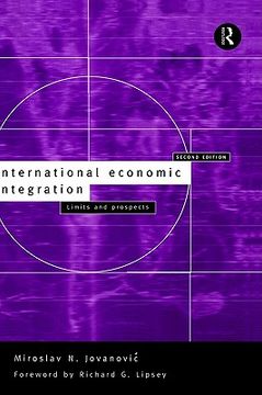 portada international economic integration: limits and prospects