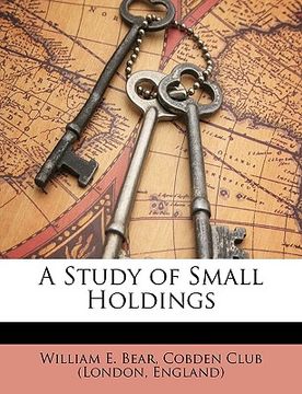 portada a study of small holdings (en Inglés)