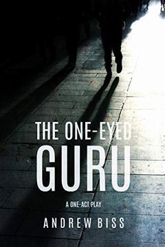 portada The One-Eyed Guru: A One-Act Play (in English)