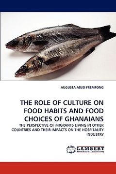 portada the role of culture on food habits and food choices of ghanaians (en Inglés)