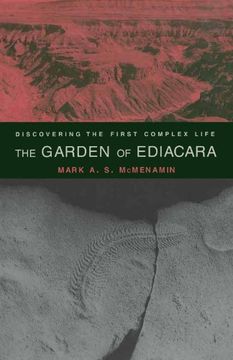 portada The Garden of Ediacara: Discovering the First Complex Life (en Inglés)